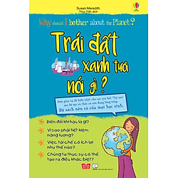 Why Should I Bother About The Planet? – Trái Đất Xinh Tươi Nói Gì?